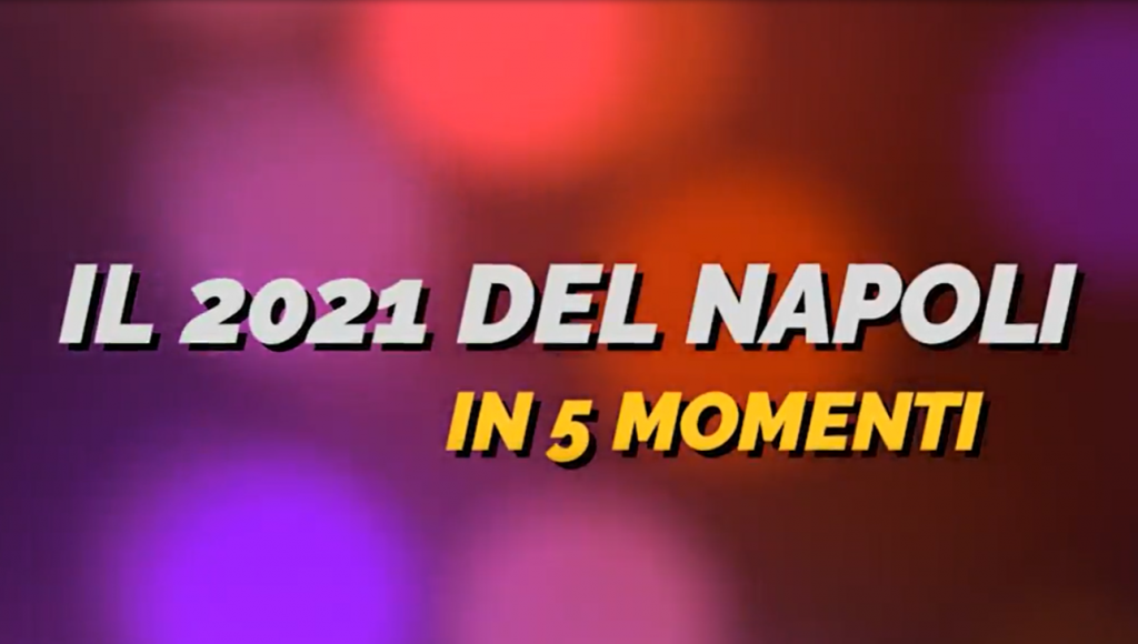 Il 2021 del Napoli