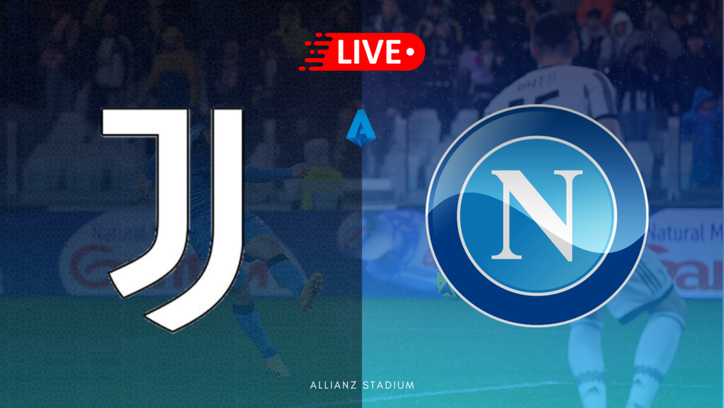 juve napoli live