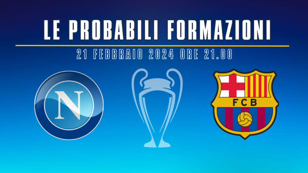 napoli barcellona probabili