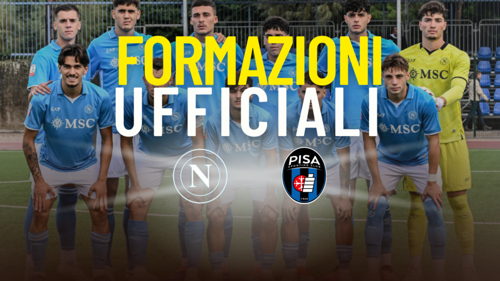 Le formazioni di Napoli-Pisa
