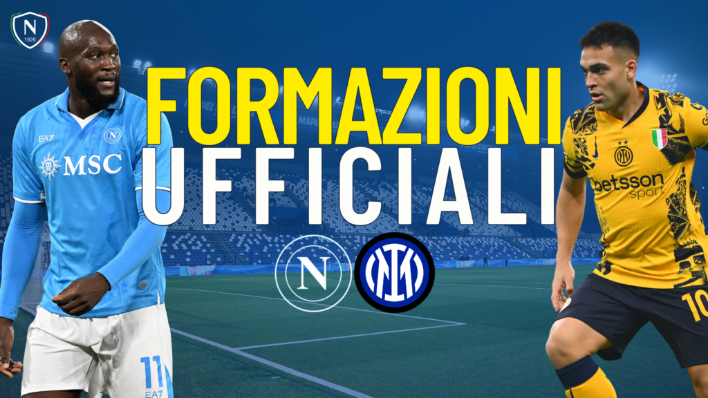 napoli inter formazioni ufficiali