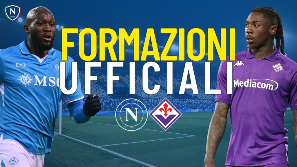 napoli fiorentina formazioni ufficiali