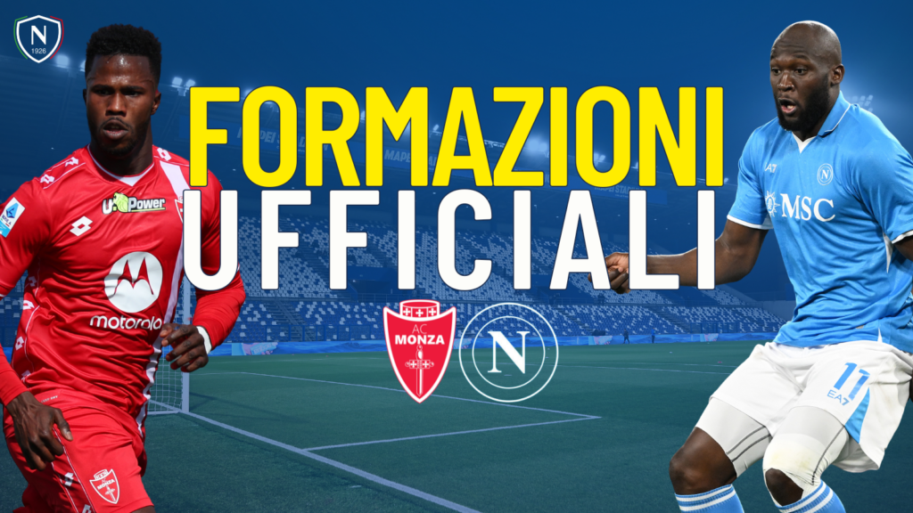 monza napoli formazioni ufficiali