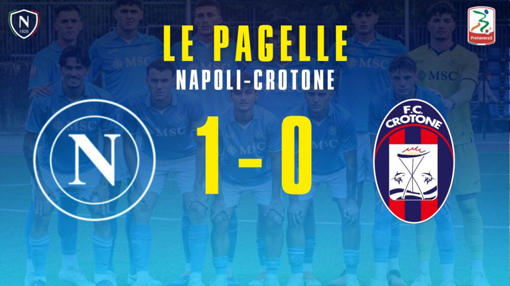 napoli primavera crotone pagelle