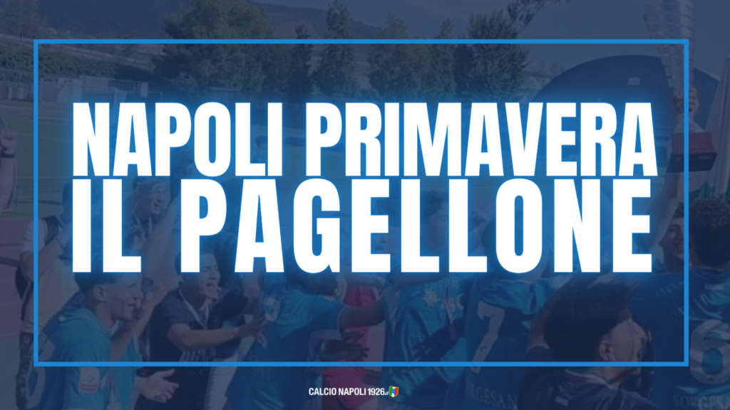 napoli primavera pagellone