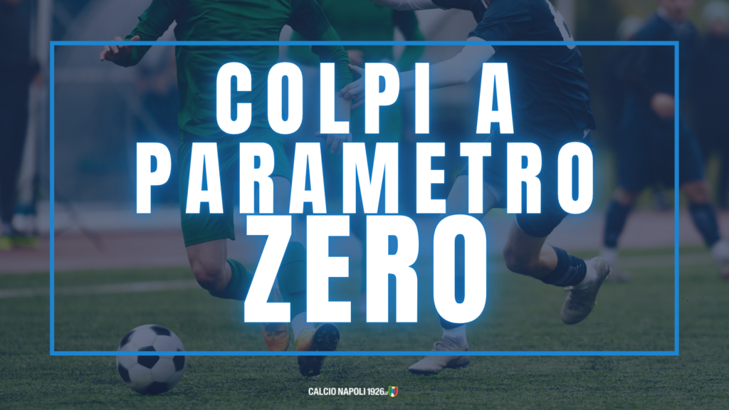 napoli parametri zero