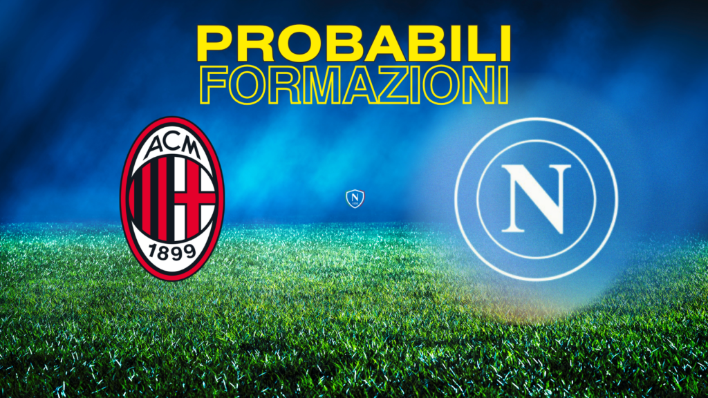 milan napoli probabili