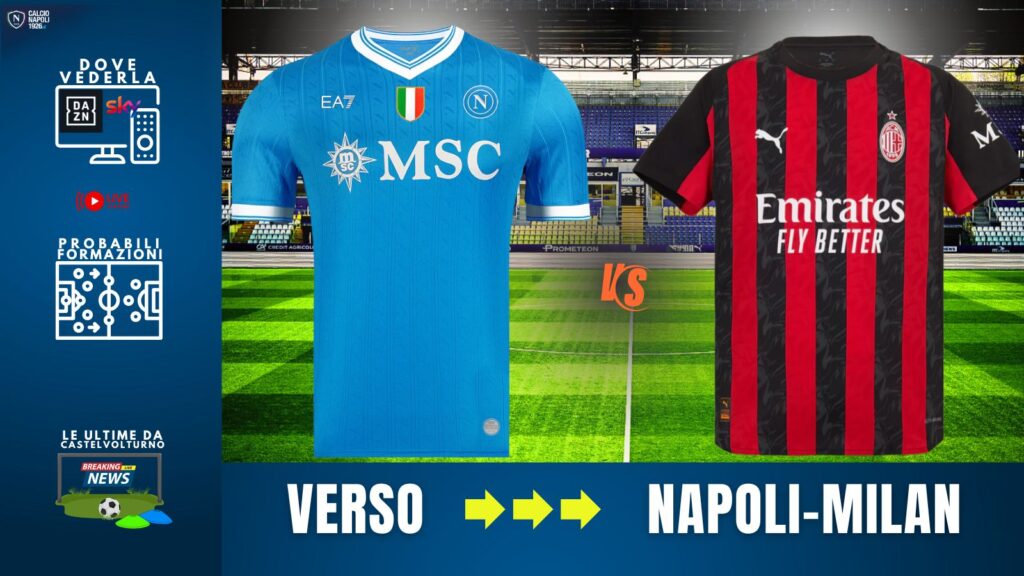 Probabili formazioni Napoli Milan Supercoppa 18 Dicembre