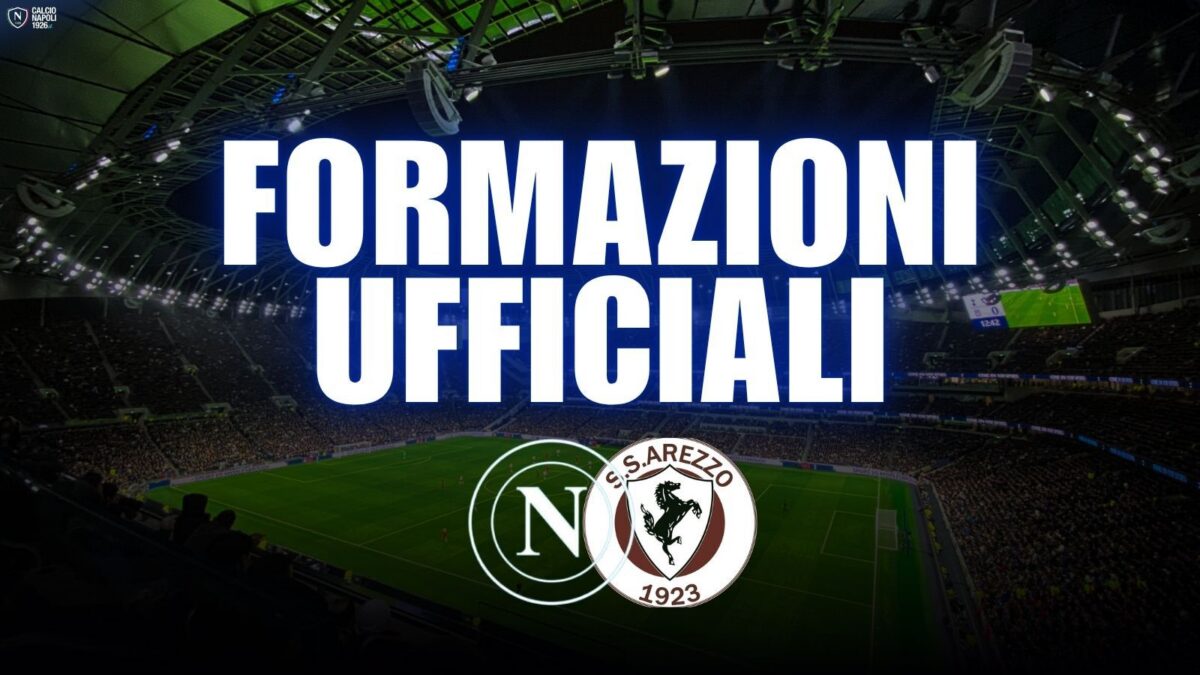 napoli arezzo formazioni ufficiali