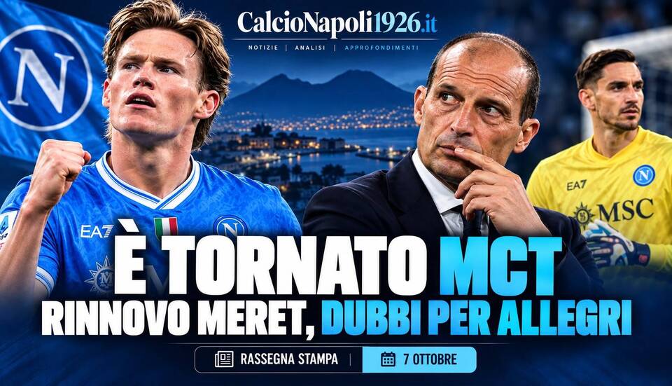Allegri non cerca alibi: il Napoli punta su McTominay per il tour de ...